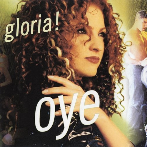 Oye (English Remixes) Gloria Estefan