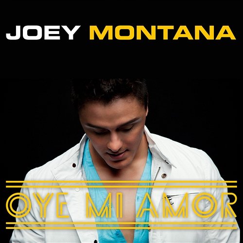 Oye Mi Amor Joey Montana