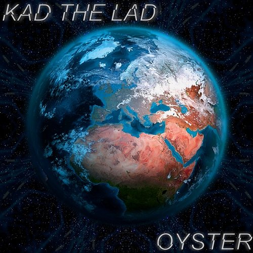 Oyster Kad the Lad