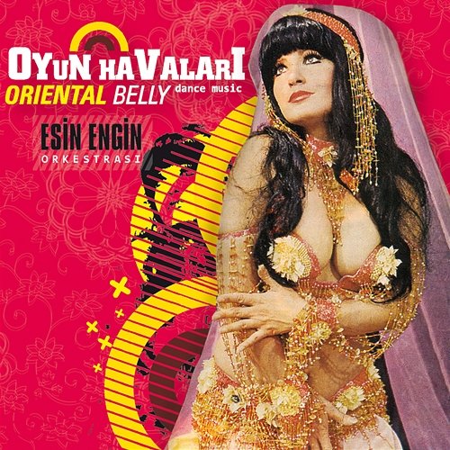 Oyun Havalari / Oriental Belly Dance Music Esin Engin Orkestrasi