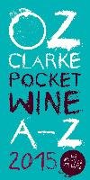 Oz Clarke Pocket Wine Book 2015 Clarke Oz