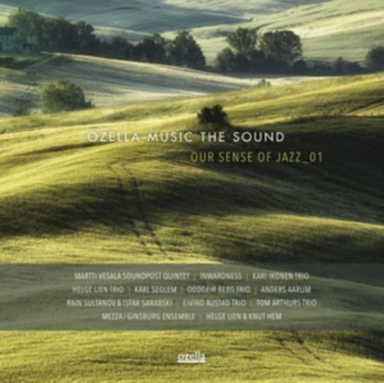 Ozella Music The Sound: Our Sense Of Jazz_01 Various Artists
