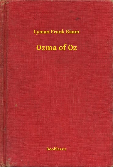 Ozma of Oz Baum Lyman Frank