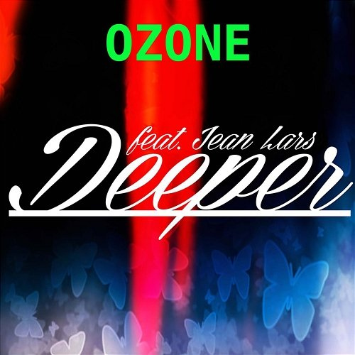 Ozone Deeper feat. Jean Lars