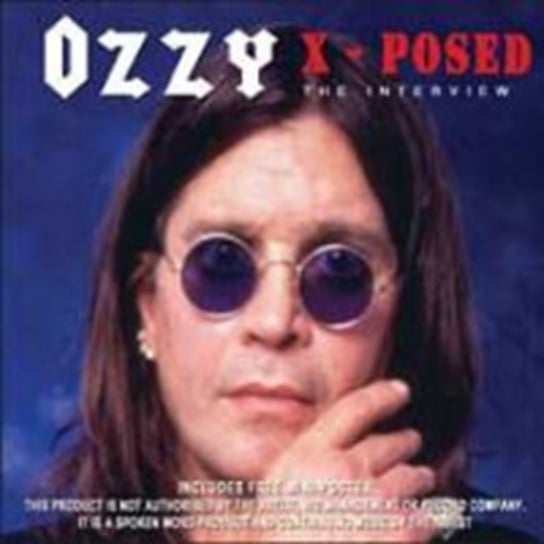 Ozzy X-posed Osbourne Ozzy