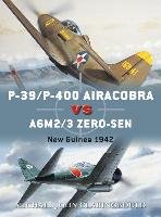 P-39/P-400 Airacobra vs A6M2/3 Zero-sen Claringbould Michael John