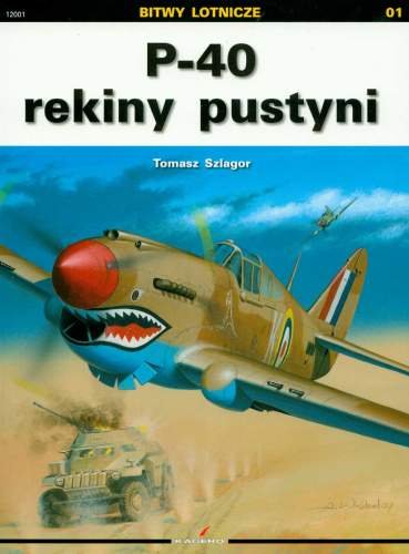 P-40 Rekiny Pustyni Szlagor Tomasz