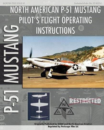P-51 Mustang Pilot's Flight Operating Instructions Air Force United States Army