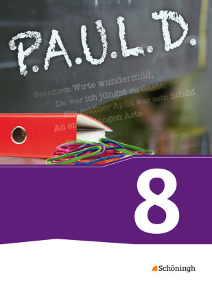 P.A.U.L. D. (Paul) 8. Schülerbuch. Für Gymnasien und Gesamtschulen - Neubearbeitung Schoeningh Verlag Im, Schoningh Verlag Im Westermann Schulbuchverlag