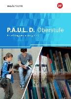 P.A.U.L. D. (Paul) Schülerband. Persönliches Arbeits- und Lesebuch Deutsch - Ausgabe N. Einführungsphase. Niedersachsen Schoeningh Verlag Im, Schningh Verlag