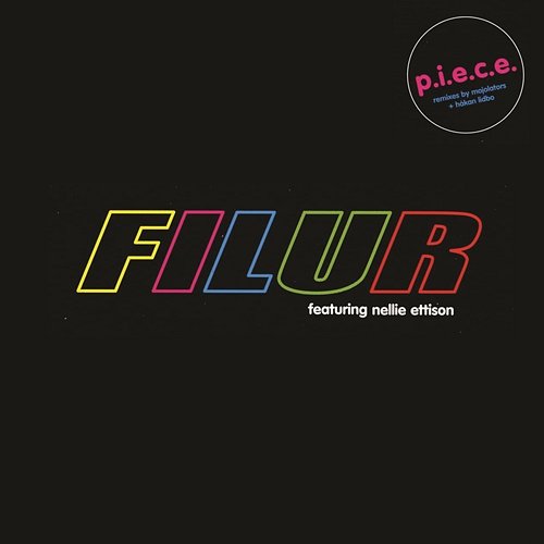 P.I.E.C.E. Filur feat. Nellie Ettison