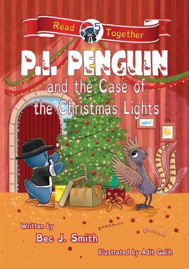 P.I. Penguin and the Case of the Christmas Lights Smith Bec J.