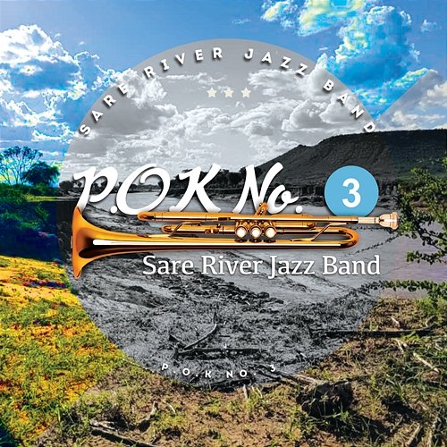 P.O.K No. 3 Sare River Jazz Band