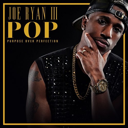 P.O.P. (Purpose Over Perfection) - EP Joe Ryan III