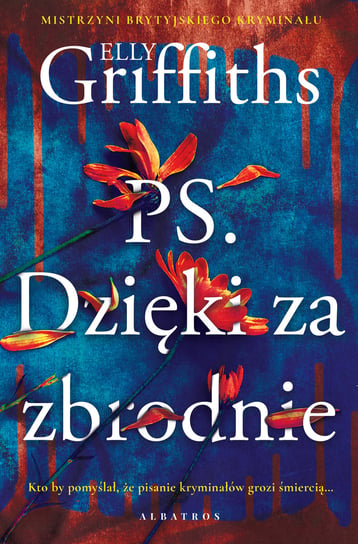 P.s. Dzięki za zbrodnie Griffiths Elly