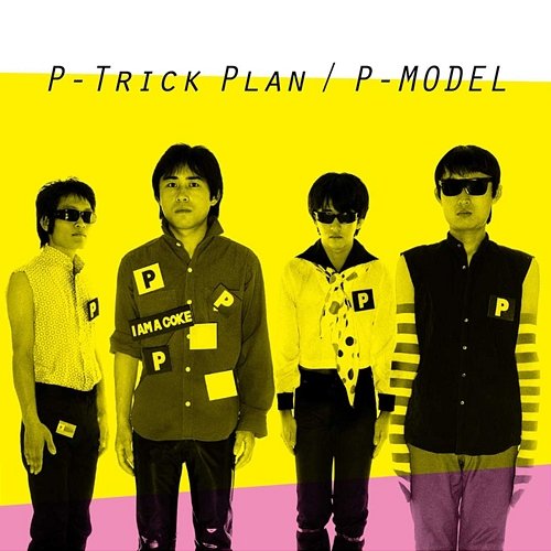 P-Trick Plan -Warner Music Japan Years- P-MODEL