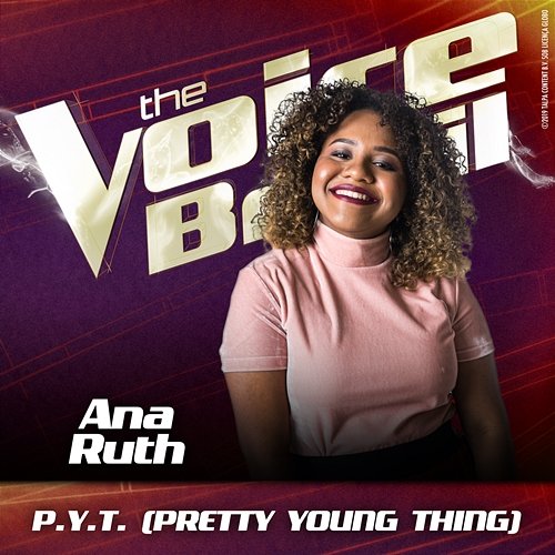 P.Y.T. (Pretty Young Thing) Ana Ruth