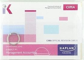 P1 MANAGEMENT ACCOUNTING - REVISION CARDS Kaplan Publishing