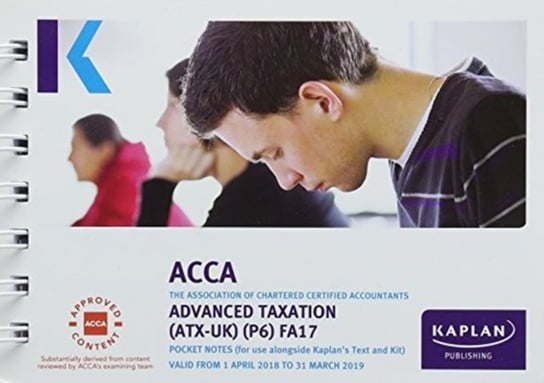 P6 Advanced Taxation (FA17) - Pocket Notes Kaplan Publishing