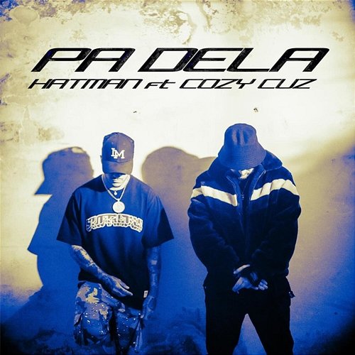 Pa Dela Hatman feat. Cozy Cuz