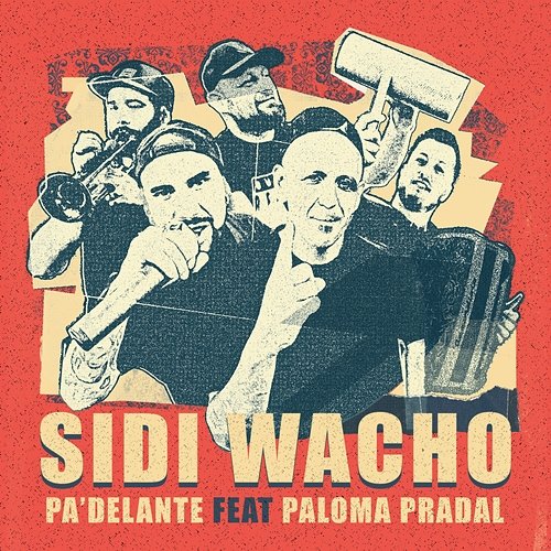 Pa' Delante Sidi Wacho