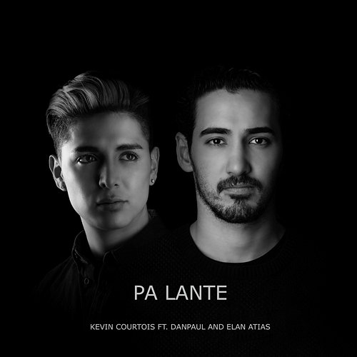 Pa Lante Kevin Courtois feat. Danpaul, Elan Atias