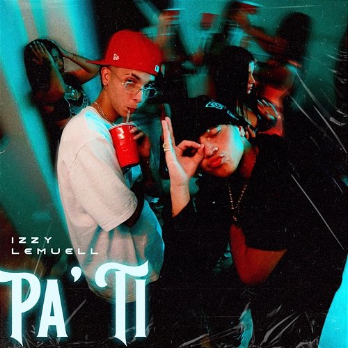 PA' TI Izzy & Lemuell