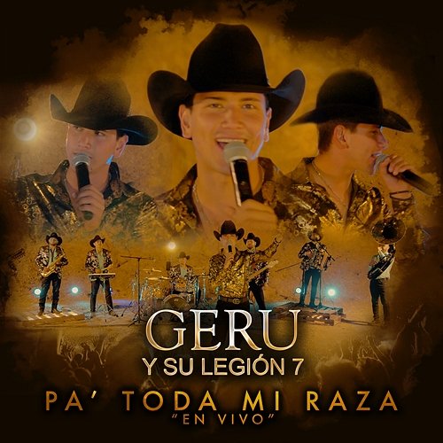 Pa' Toda Mi Raza Geru Y Su Legión 7