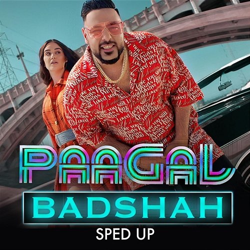Paagal Badshah, Bollywood Sped Up