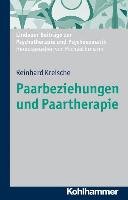 Paarbeziehungen und Paartherapie Kreische Reinhard