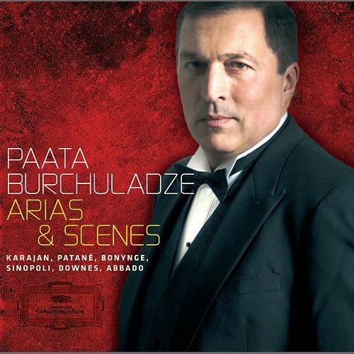 Paata Burchuladze Arias and Scenes Paata Burchuladze