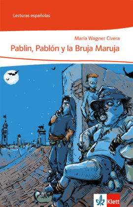 Pablín, Pablón y la Bruja Maruja Klett Ernst /Schulbuch, Klett