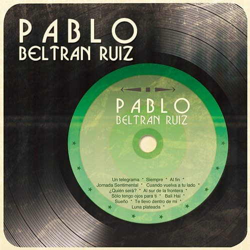 Pablo Beltrán Ruíz Pablo Beltrán Ruiz