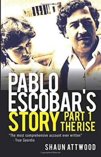 Pablo Escobars Story Shaun Attwood