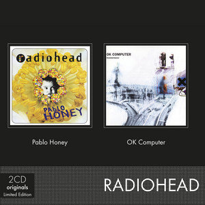 Pablo Honey / OK Computer Radiohead