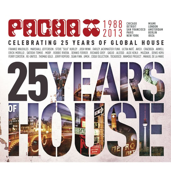 Pacha Celebrating 25 Years Of Global House Various Artists