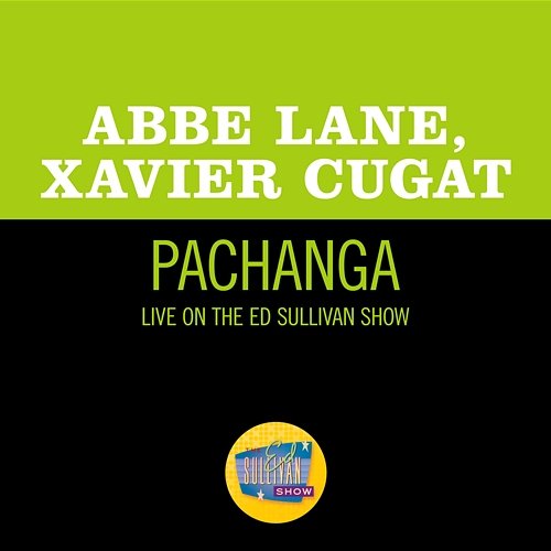 Pachanga Abbe Lane, Xavier Cugat