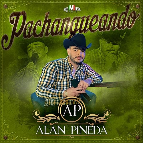Pachangueando Alan Pineda