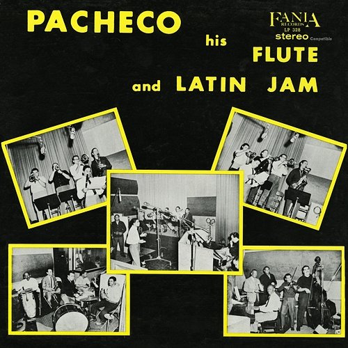 Pacheco His Flute And Latin Jam Johnny Pacheco