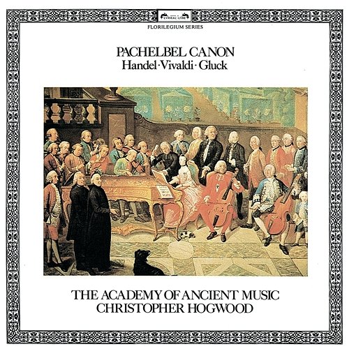 Pachelbel Canon and other Baroque Favourites Academy of Ancient Music, Christopher Hogwood