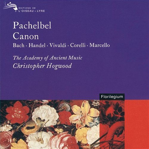 Pachelbel: Canon Academy of Ancient Music, Christopher Hogwood