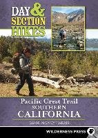 Pacific Crest Trail: Southern California Harris David Money