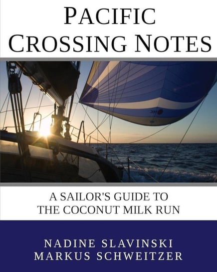 Pacific Crossing Notes Slavinski Nadine