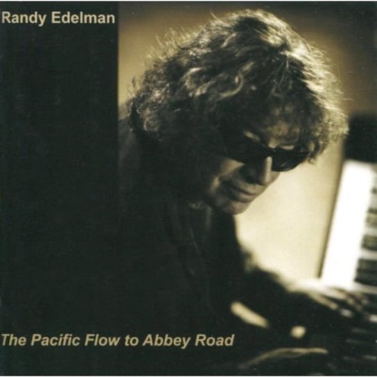 Pacific Flow To Abbey Randy Edelman