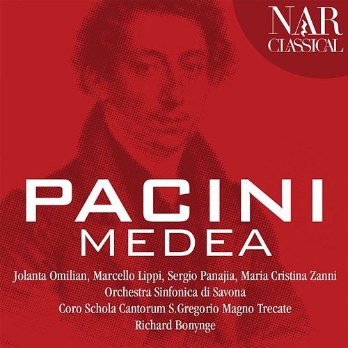 Pacini: Medea Jolanta Omilian, Marcello Lippi, Sergio Panajia, Richard Bonynge, Orchestra Sinfonica di Savona