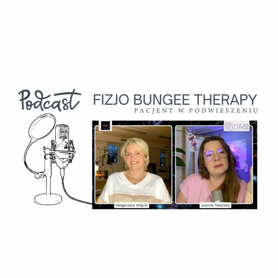 Pacjent w podwieszeniu. Fizjo Bungee Therapy. Podcast fizjoterapeuty - Fizjopozytywnie o zdrowiu - podcast Tokarska Joanna