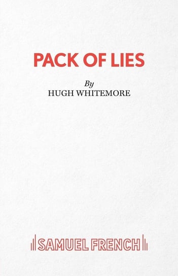 Pack of Lies - A Play Whitemore Hugh