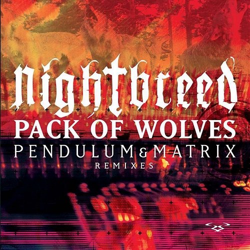 Pack of Wolves Nightbreed