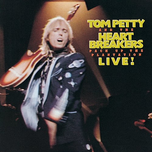 Pack Up The Plantation: Live! Tom Petty And The Heartbreakers