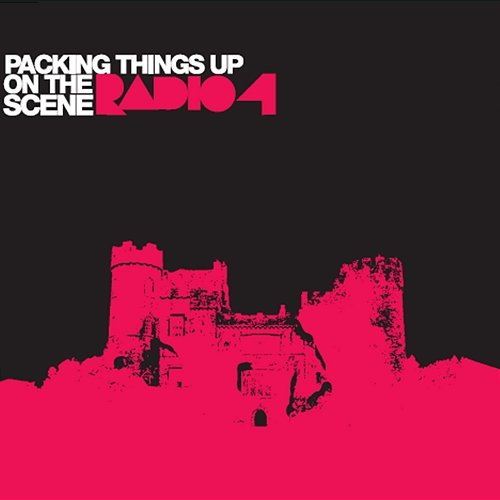 Packing Things Up On The Scene Radio 4